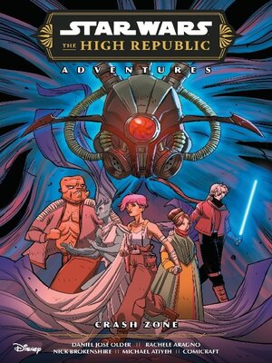 Star Wars The High Republic Adventures Phase Iii--Crash Zone - ebook